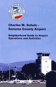 Charles M Schulz Sonoma County Airport Neighborhood Guide to Airport Operations and Activities cover.